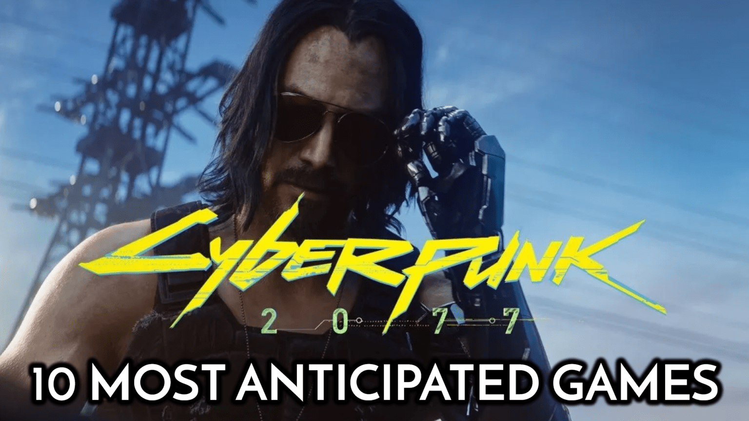 The 10 Most Anticipated Games of 2020 GamerGreatness™